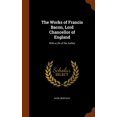 thumbnail image 1 of The Works of Francis Bacon, Lord Chancellor of England (Hardcover), 1 of 1