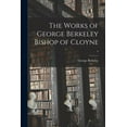 thumbnail image 1 of The Works of George Berkeley Bishop of Cloyne; 4, (Paperback), 1 of 1