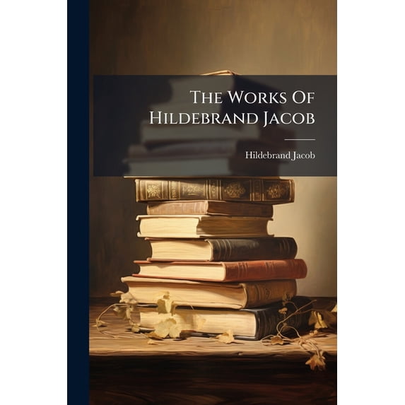 The Works Of Hildebrand Jacob : Esq (Paperback)
