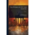thumbnail image 1 of The Works of J.W. von Goethe, (Hardcover), 1 of 1