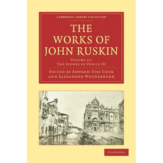 The Works of John Ruskin, (Paperback)