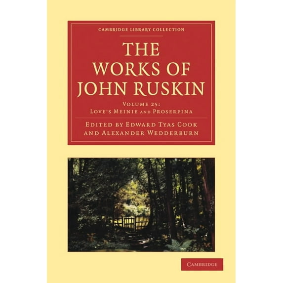 The Works of John Ruskin, (Paperback)