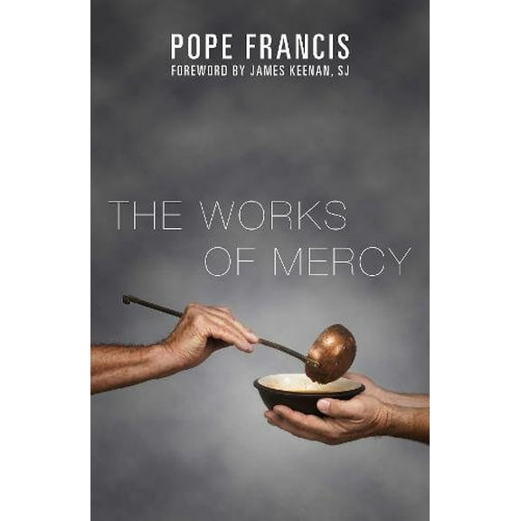 The Works of Mercy (Paperback)