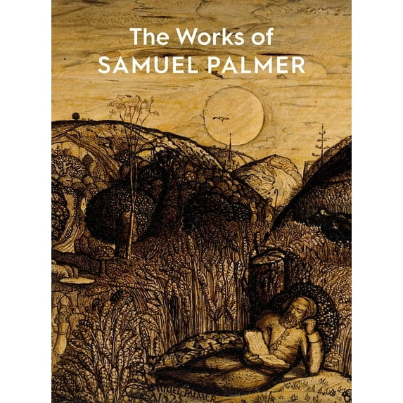 The Works of Samuel Palmer (Paperback)