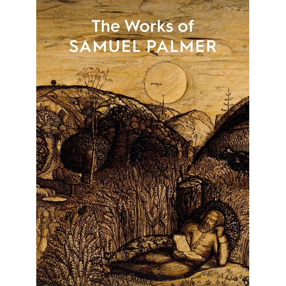 The Works of Samuel Palmer (Paperback)