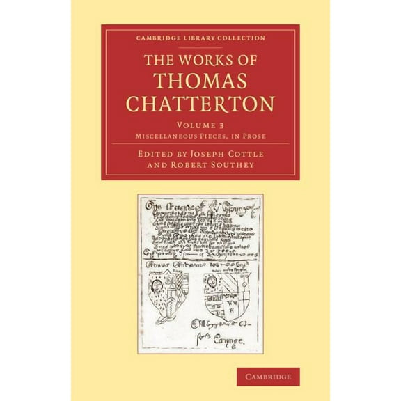 The Works of Thomas Chatterton, (Paperback)