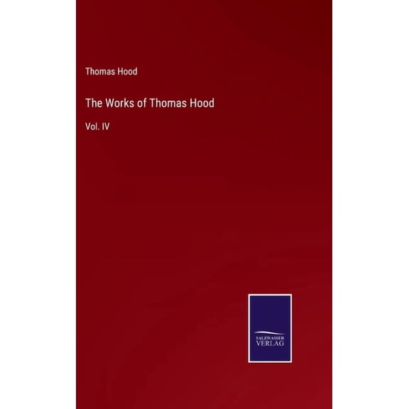 The Works of Thomas Hood (Hardcover)