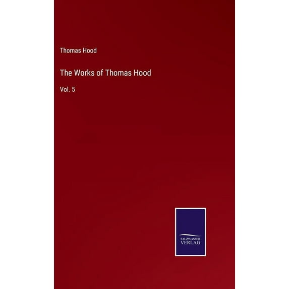 The Works of Thomas Hood (Hardcover)