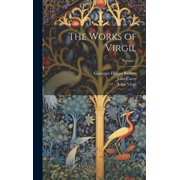 The Works of Virgil; Volume 3 Hardcover