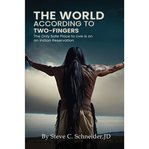 The World According To Two-Fingers, (Paperback)