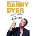 thumbnail image 1 of Pre-Owned The World According to Danny Dyer: Life Lessons from the East End (Not A Series) (Hardcover) 1784297410 9781784297411, 1 of 1