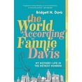 thumbnail image 1 of Pre-Owned The World According to Fannie Davis: My Mother's Life in the Detroit Numbers (Paperback) 0316558729 9780316558723, 1 of 1