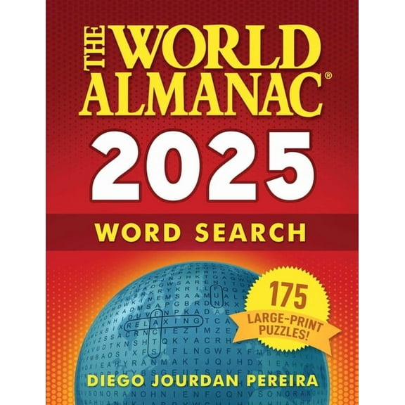 The World Almanac 2025 Word Search: 175 Large-Print Puzzles!, (Paperback)