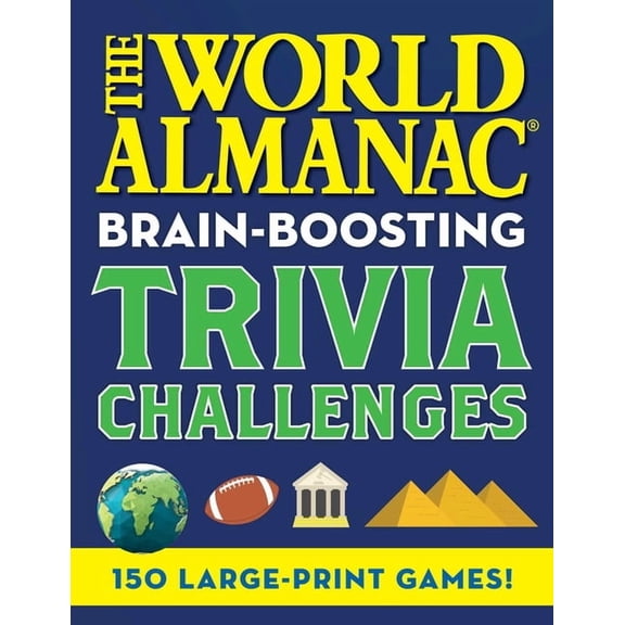The World Almanac Brain-Boosting Trivia Challenges : 150 Large-Print Games! (Paperback)