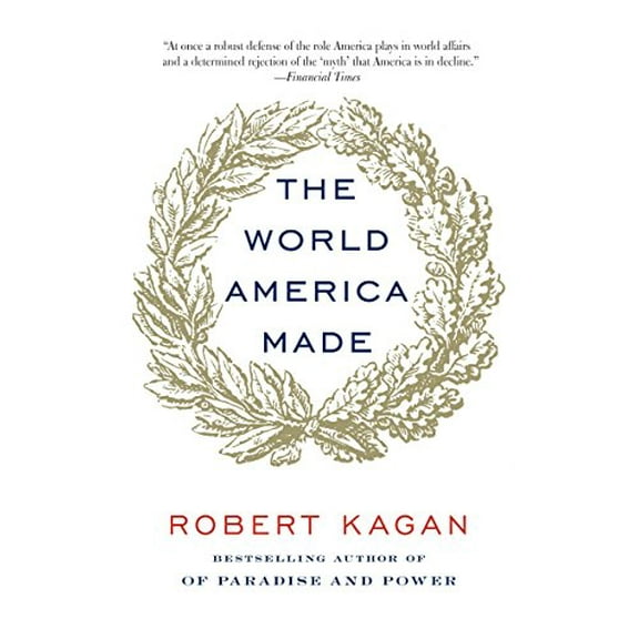 Pre-Owned The World America Made (Paperback) 0345802713 9780345802712