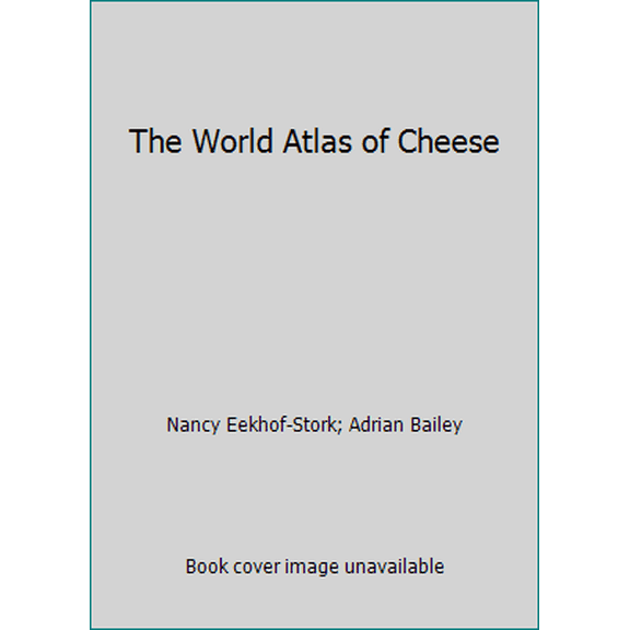 Pre-Owned The World Atlas of Cheese (Hardcover) 0846701332 9780846701330