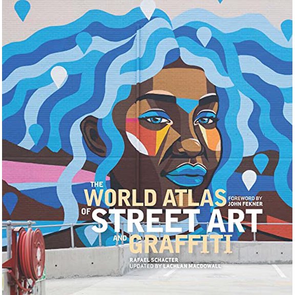 Pre-Owned The World Atlas of Street Art and Graffiti (Hardcover) 0300267800 9780300267808