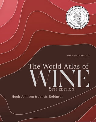 Pre-Owned The World Atlas of Wine 8th Edition (Hardcover) by Jancis Robinson, Hugh Johnson