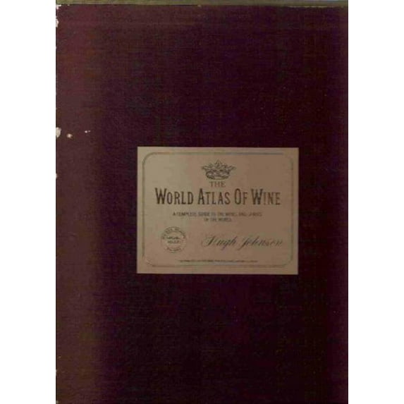 Pre-Owned The world atlas of wine: A complete guide to the wines & spirits of the world (Hardcover) 0855330023