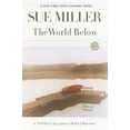 thumbnail image 1 of The World Below : A Novel, 1 of 1