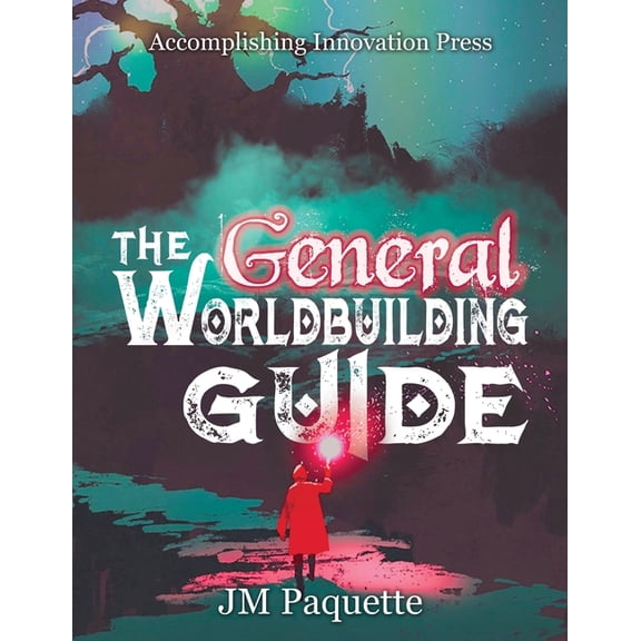 The World Building Guide The General Worldbuilding Guide, Book 1, (Paperback)