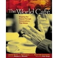 thumbnail image 1 of Pre-Owned The World Café: Shaping Our Futures Through Conversations That Matter (Paperback) 1576752585 9781576752586, 1 of 2