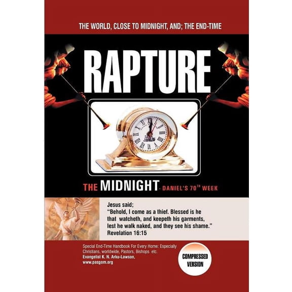 The World, Close to Midnight, and: The End-Time: Rapture- Compressed Version