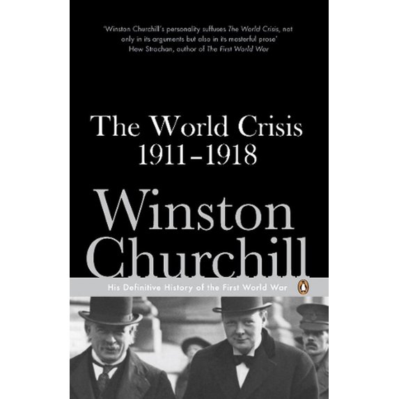 The World Crisis 1911-1918