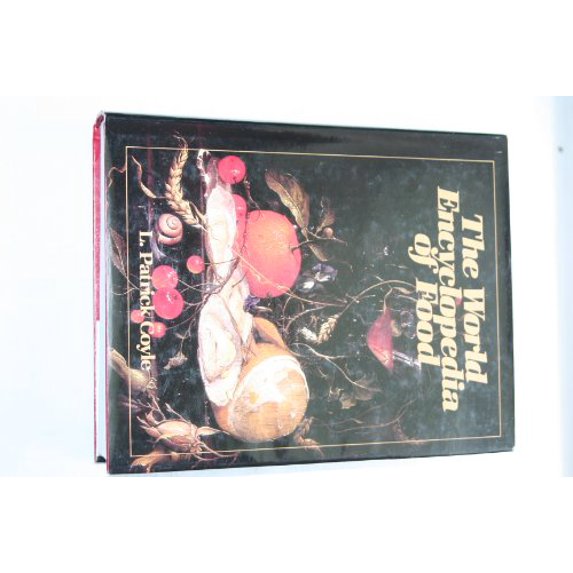 Pre-Owned The World Encyclopedia of Food (Hardcover) 0871964171 9780871964175