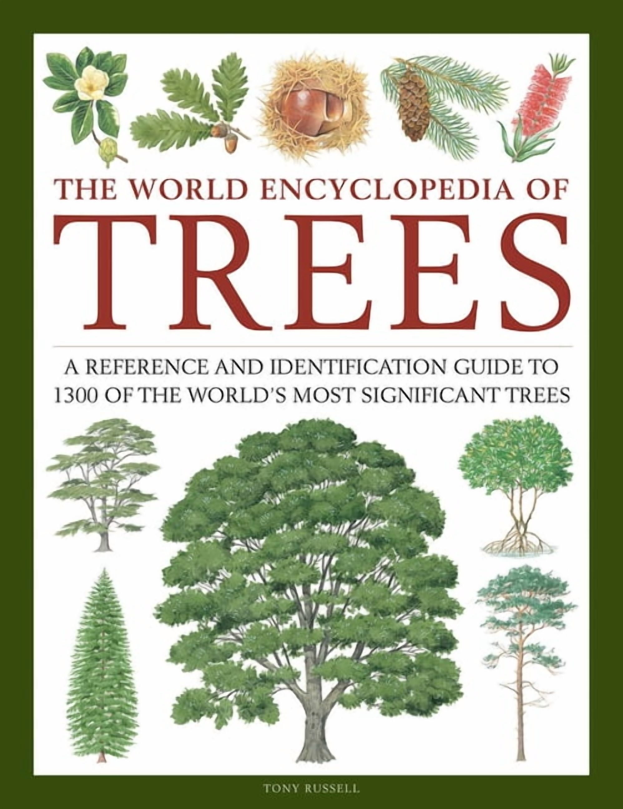 The World Encyclopedia of Trees: A Reference and Identification
