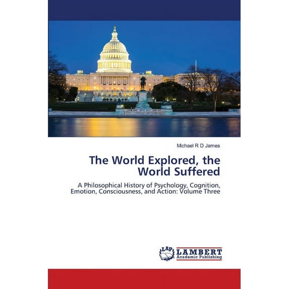 The World Explored, the World Suffered (Paperback)