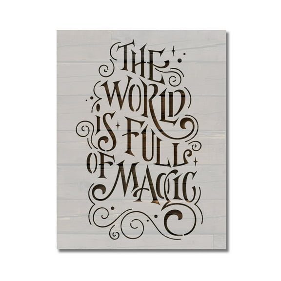 The World is Full of Magic Inspirational Phrase Stencil Template Reusable 8.5 x 11 Inches for Painting on Walls, Wood, Arts and Crafts by Stencilville
