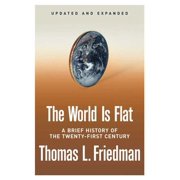 The World Is Flat A Brief History of the Twenty-first Century by Thomas L. Friedman Hardcover COMPUTERS / Social Aspects / General English