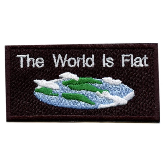 The World Is Flat Embroidered Iron On Patch