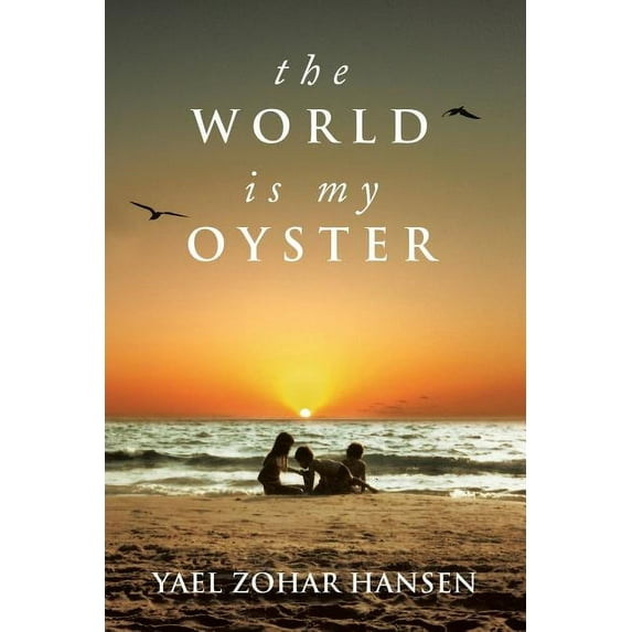 The World Is My Oyster, (Paperback)