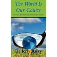 thumbnail image 1 of The World Is Our Course (Paperback), 1 of 1