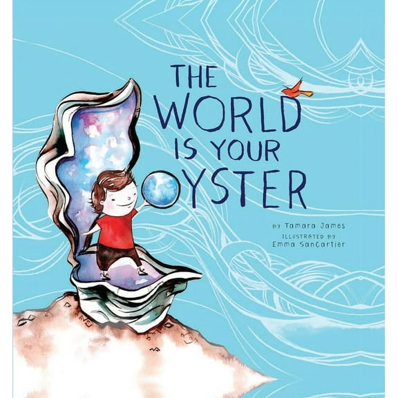 The World Is Your Oyster, (Hardcover)