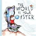 thumbnail image 1 of Pre-Owned World is Your Oyster, The Paperback, 1 of 1