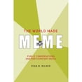 thumbnail image 1 of Pre-Owned The World Made Meme: Public Conversations and Participatory Media (Paperback) 026253522X 9780262535229, 1 of 1