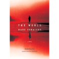 thumbnail image 1 of The World Made Straight (Hardcover), 1 of 1