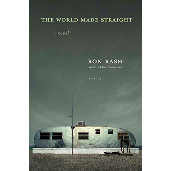 Pre-Owned The World Made Straight (Paperback) 0312426607 9780312426606