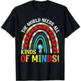 thumbnail image 1 of The World Needs All Kinds Of Minds Autism Accept Love Hope T-Shirt, 1 of 4