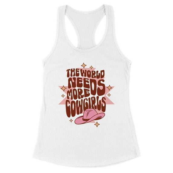 The World Needs More Cowgirls Tank Top Fitted Racerback Women's Large White