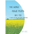 thumbnail image 1 of The World Needs People Like You (Paperback), 1 of 1