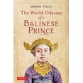 thumbnail image 1 of The World Odyssey of a Balinese Prince, (Paperback), 1 of 1