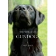 thumbnail image 1 of The World Of Gundogs, (Paperback), 1 of 1