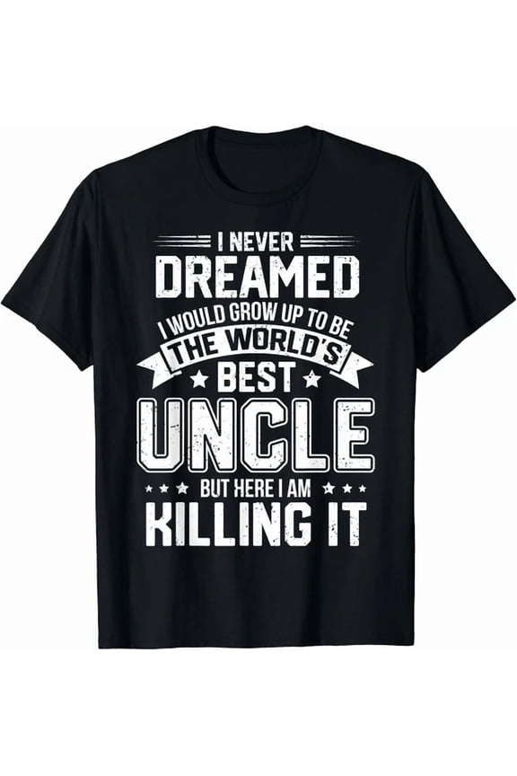 The World S Best Uncle Uncle Gift Unisex T-Shirt