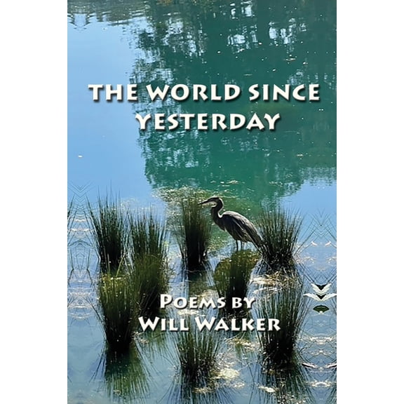 The World Since Yesterday, (Paperback)