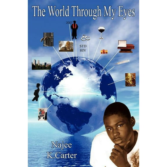 The World Through My Eyes, (Paperback)