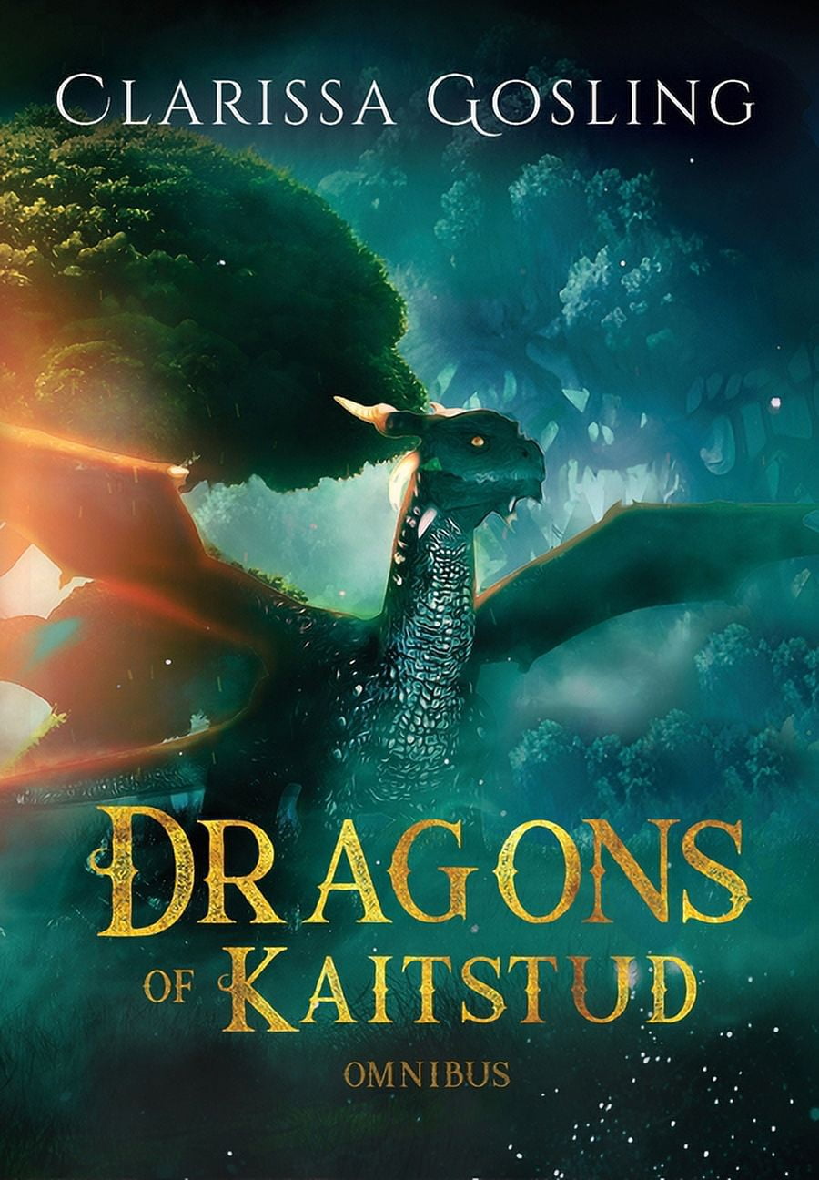 The World Tree Saga Dragons of Kaitstud omnibus: The complete YA fantasy series, Book 1, (Hardcover)